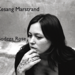 Kesang Marstrand - Bodega Rose