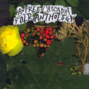 Cascadia Folk Anthology