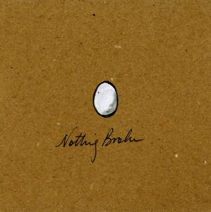 Nothing Broke EP cover