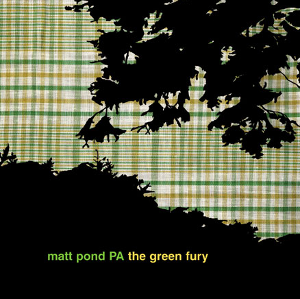 Matt Pond - The Green Fury