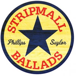 Stripmall Ballads - Phillips Saylor Logo