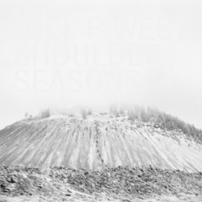 Joel P West - Shoulder Seasons Joel P West - Shoulder Seasons