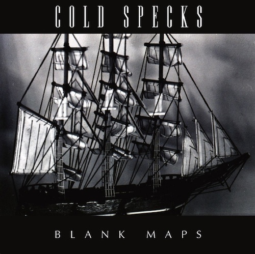 Blank Maps by Cold Specks