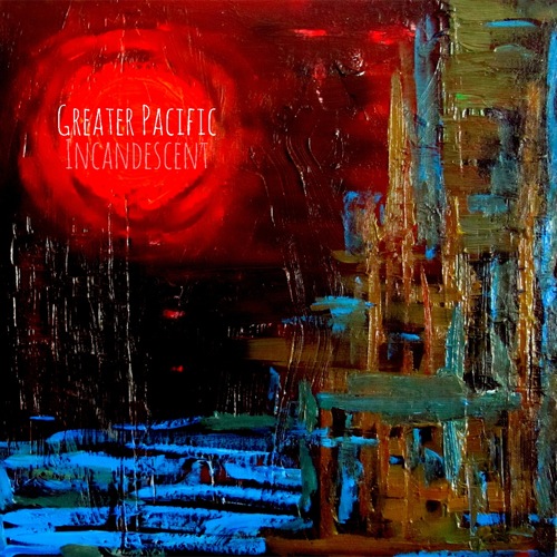 Greater Pacific - Incandescent Cover