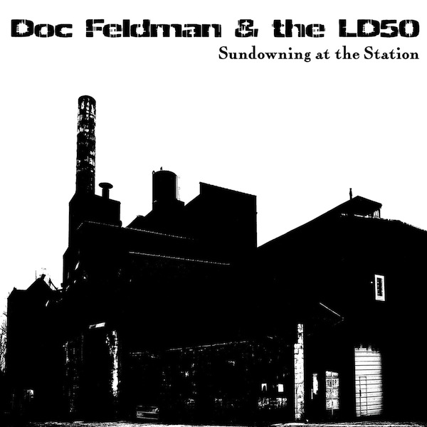 Doc Feldman & the LD50 Cover